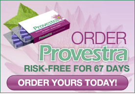 Order Provestra RISK FREE for 67 Days Order Yours Today